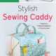 Stylish Sewing Caddy Kit # ZW2712